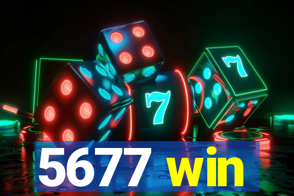 5677 win